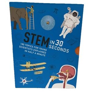 Stem In 30 Seconds 180 Topics For Young Scientists Explained in Half a Minute